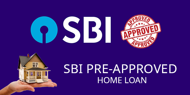 Do you know you can get SBI pre-approved home loan before searching for your dream home?
