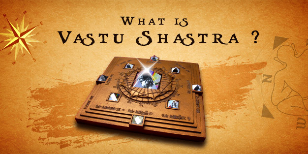 Basic Information Everyone should know about Vastu Shastra